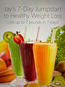 Jay and Linda Kordich’s 7 Day Jumpstart to Weightloss (EBOOK)