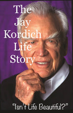 (Ebook) The Jay Kordich Life Story: "Isn't Life Beautiful?" by Linda Kordich